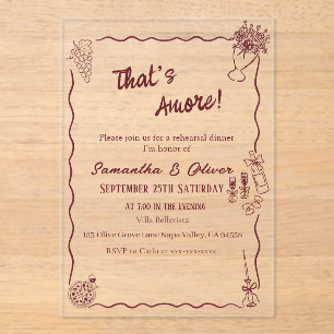 That’s amore Italian Rehearsal dinner  Acrylic Invitations