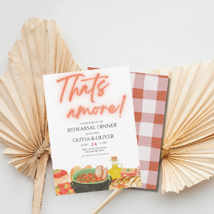 That’s amore rehearsal dinner invitation