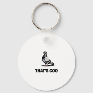 That’s Coo - Funny Pigeon With Shades 2 Key Ring