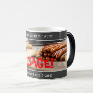That´s me SAUSAGE - silly transl. German! Magic Mug