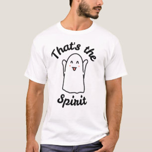 That’s the Spirit – Cute Happy Ghost Design T-Shirt
