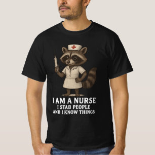 That’s What I Do I Am A Nurse I Stab People and Kn T-Shirt