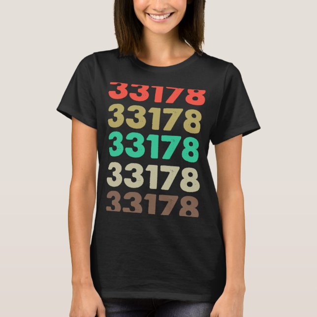That Says 33178 Retro Zip code Zipcode  33178 T-Shirt (Front)