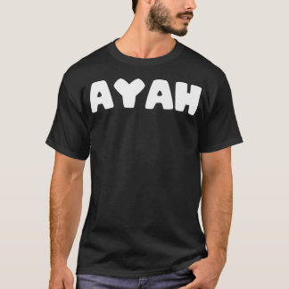 That Says AYAH Premium T-Shirt