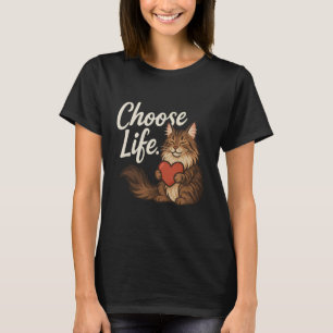 That says Choose Life u2013 Cat Love Positive Mess T-Shirt