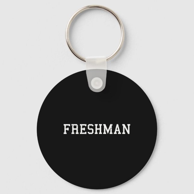 That Says Freshman Tee Print Ck To School  Key Ring (Front)