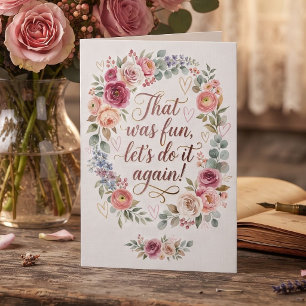 That Was Fun, Let's Do it Again First Date Card
