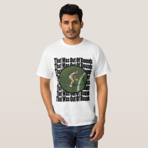 That Was Out Of Bounds - AFL Brian Taylor T-Shirt