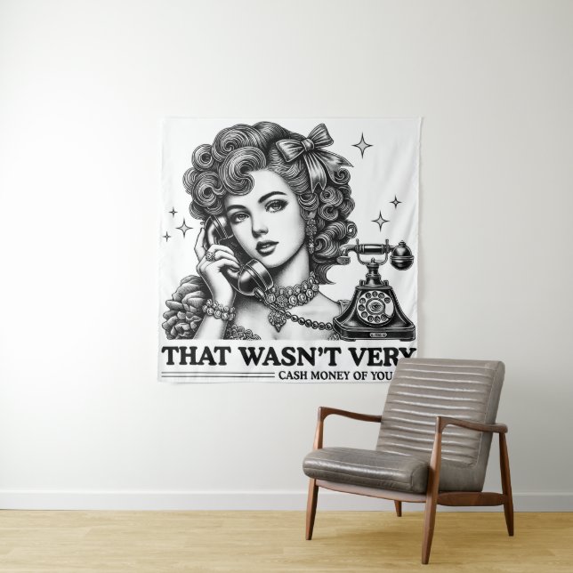 That Wasn't Very Cash Money Of You Funny Meme Tapestry (In Situ)