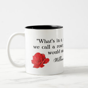 That which we call a rose ... Shakespeare Two-Tone Coffee Mug