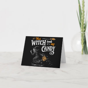 That Witch Took My Candy Dark Card