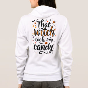 That Witch Took My Candy Typography Front & Back Hoodie
