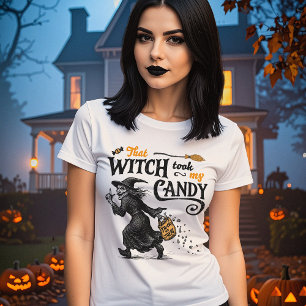 That Witch Took My Candy Women's T-Shirt