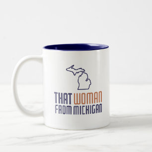 That Woman From Michigan Coffee Mug