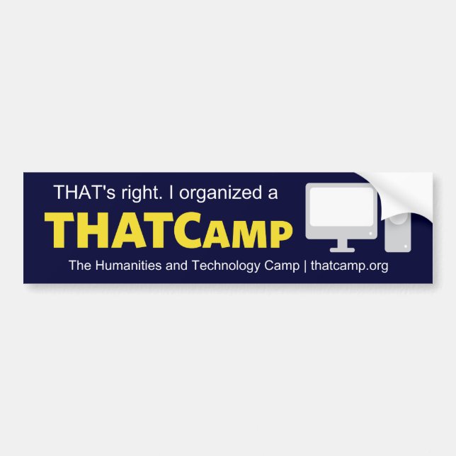 THATCamp Organiser Bumper Sticker (Front)