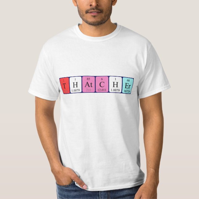 Thatcher periodic table name shirt (Front)