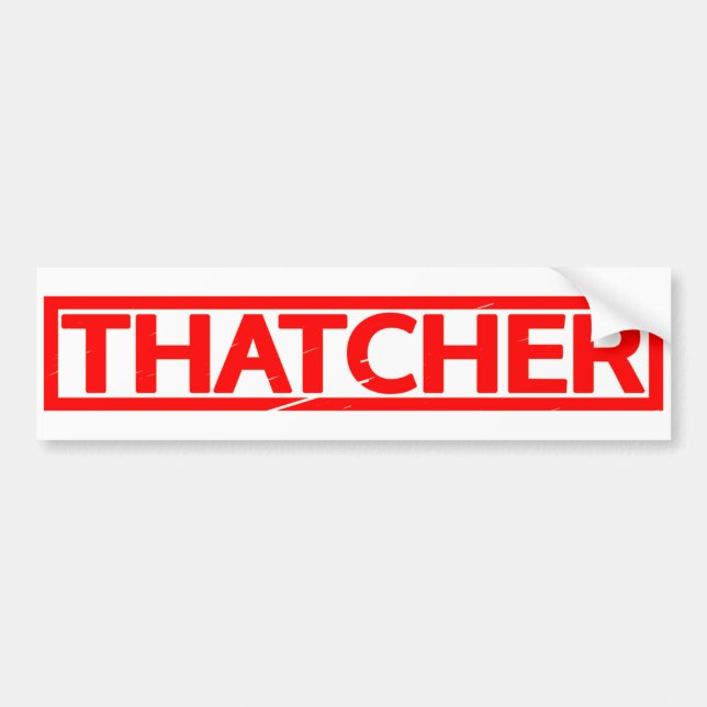 Thatcher Stamp Bumper Sticker (Front)