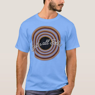 Thats All Folks T-Shirt