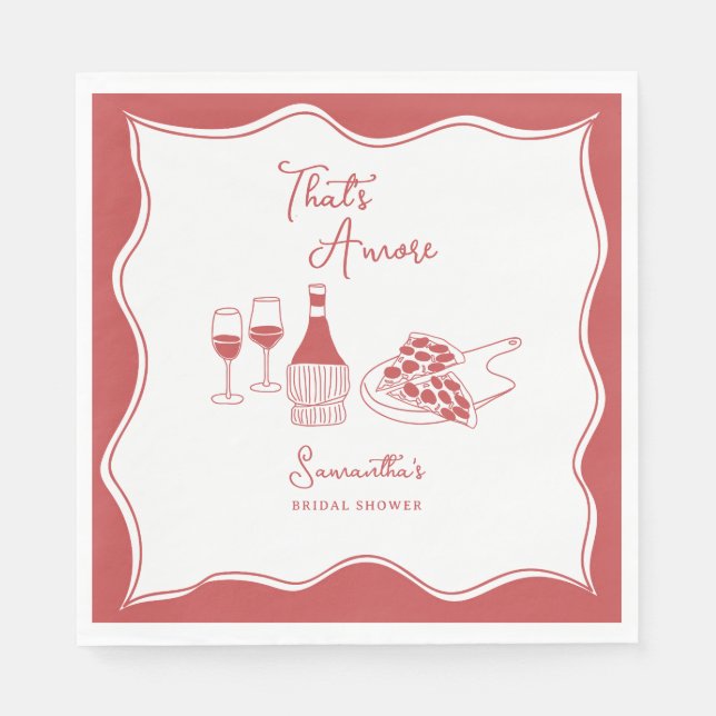 That's Amore Italian Pizza Wine Bridal Shower Napkin (Front)