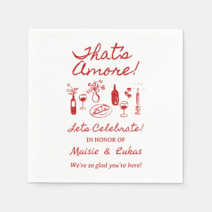 That's Amore Italian Theme Engagement Party Sign Napkin