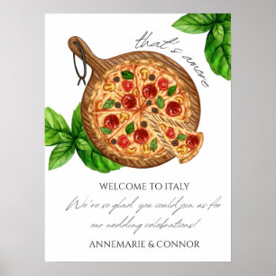That's amore Italy Pizza Welcome Sign