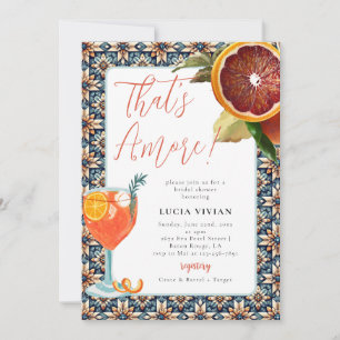 That's Amore Juicy Orange Spritz  Bridal Shower Invitation