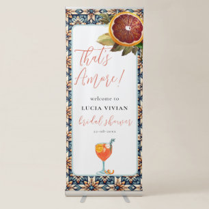 That's Amore Juicy Orange Spritz Bridal Welcome Retractable Banner
