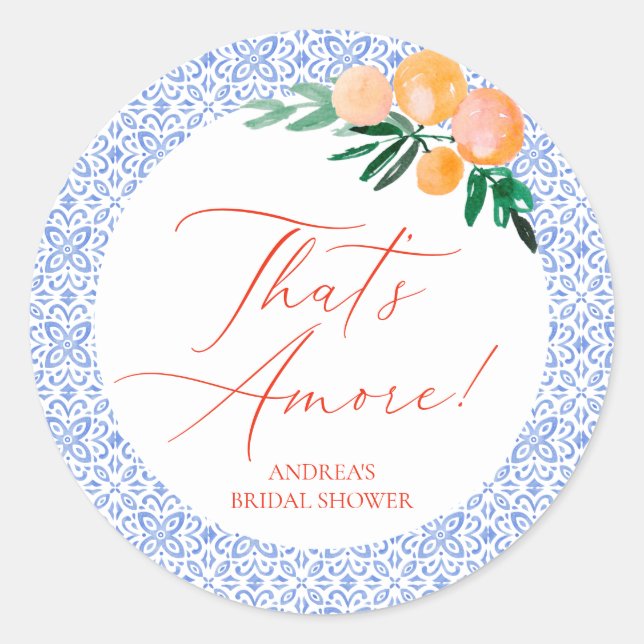 That's Amore OrangeItalian Blue Tile Bridal Shower Classic Round Sticker (Front)