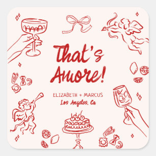 That's Amore! Red Italian Engagement Square Sticker