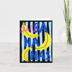 Thats Bananas Funny Fruit Humour Retro Summer Men Card