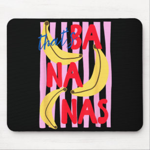 Thats Bananas Funny Hawaii Summer Vacation Beach Mouse Mat