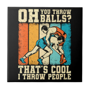 That's Cool I Throw People Tile