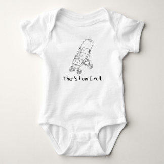 That's How I Roll Baby Bodysuit