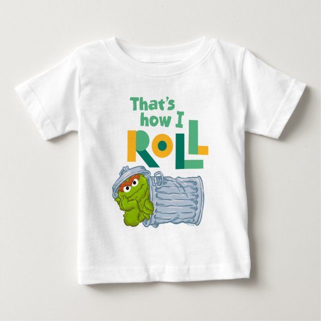 That's How I Roll Baby T-Shirt (Front)