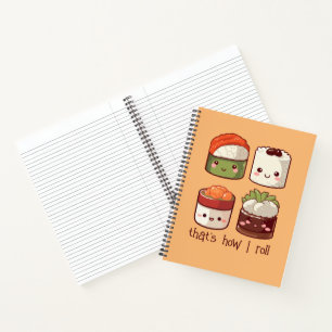 That's How I Roll Cute Kawaii Sushi Notebook