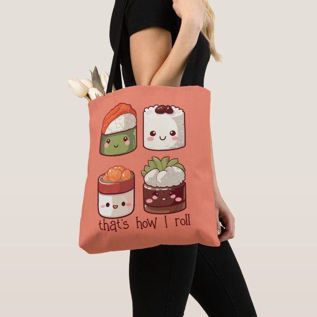 That's How I Roll Cute Kawaii Sushi Tote Bag (Close Up)