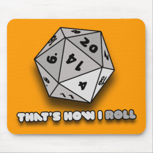That's How I Roll d20 Mouse Mat