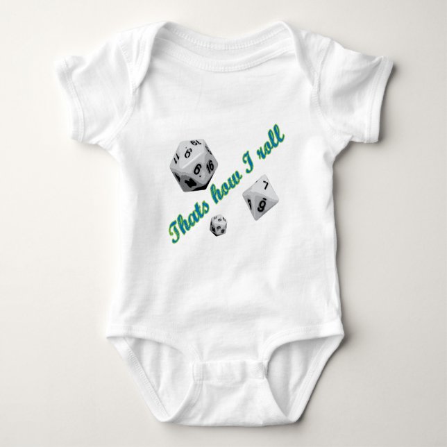 That's How I Roll Dice Baby Bodysuit (Front)
