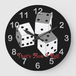 That's How I Roll - Dice Round Wall Clock