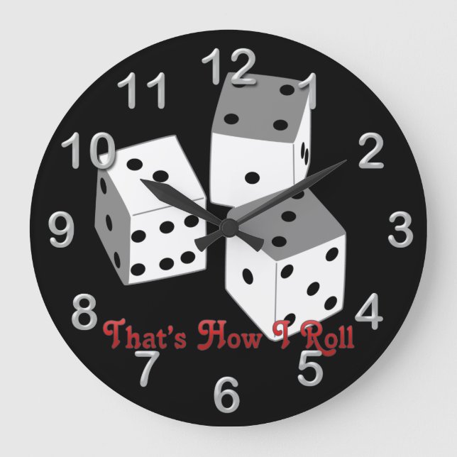 That's How I Roll - Dice Round Wall Clock (Front)