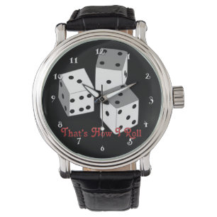 That's How I Roll - Dice Watch