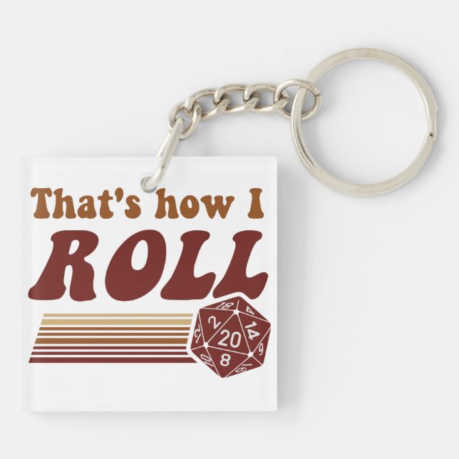 That's How I Roll Fantasy Gaming d20 Dice Key Ring (Back)