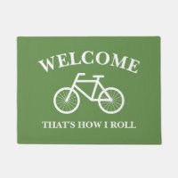 That's how i roll funny bicycle welcome door mat