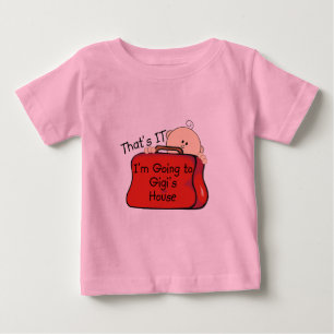 That's it Gigi Baby T-Shirt