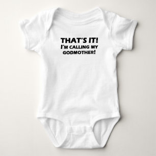 That's It! I'm Calling My Godmother Baby Bodysuit