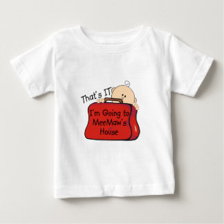 That's it MeeMaw Baby T-Shirt