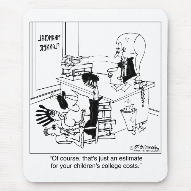 That's Just A Tuition Estimate Mouse Mat (Front)