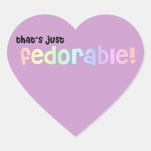That's just fedorable! heart sticker