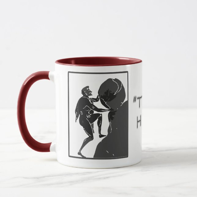 That's Just How I Roll --Sisyphus Mug (Left)