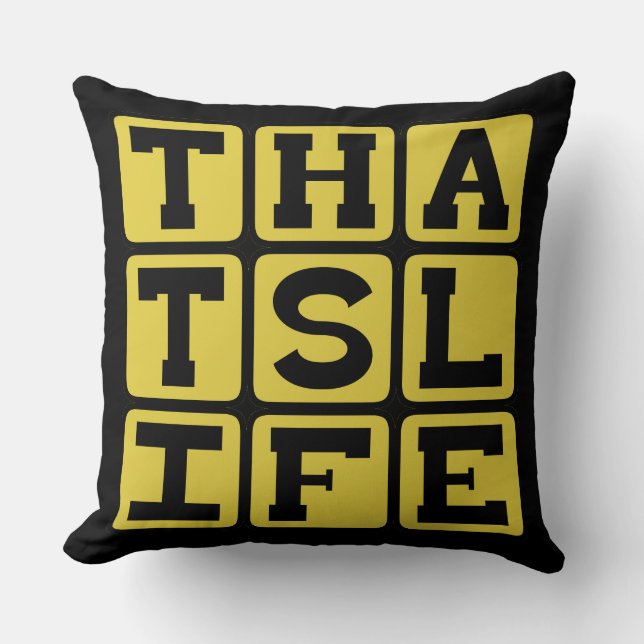 That's Life, Wise Words Cushion (Front)